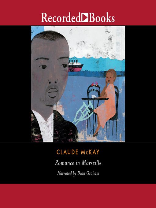 Title details for Romance in Marseille by Claude Mckay - Available